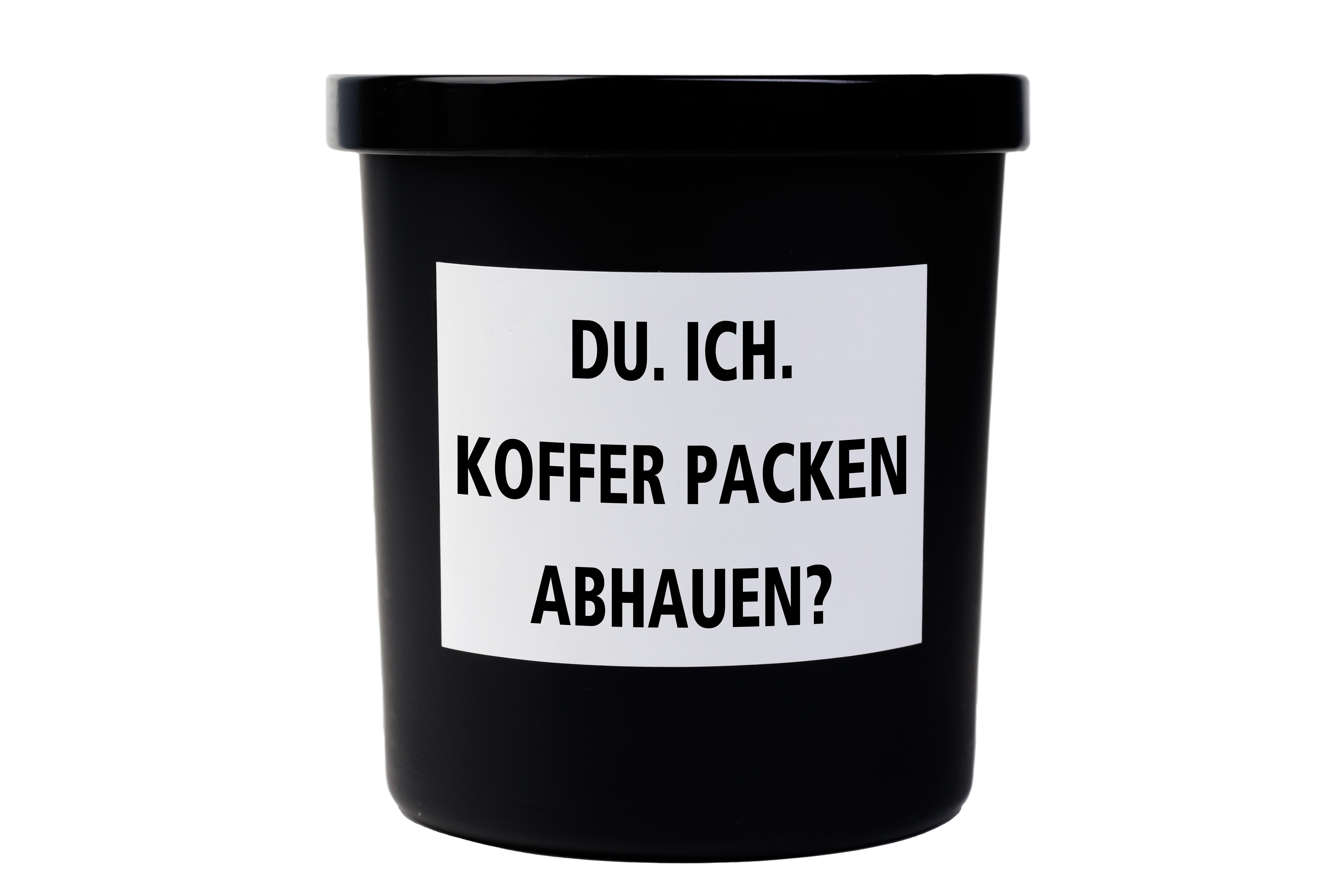 Spruchkerze "DU ICH Koffer packen.."